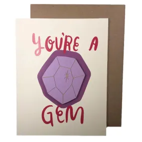 You're a Gem Magnet w/ Card